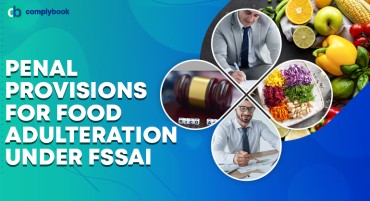 Penal Provision related to Food Adulteration under FSSAI